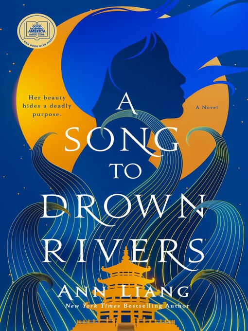 Title details for A Song to Drown Rivers by Ann Liang - Available